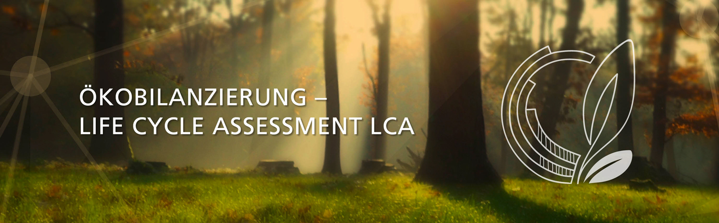 Ökobilanzierung - Life cycle assessment