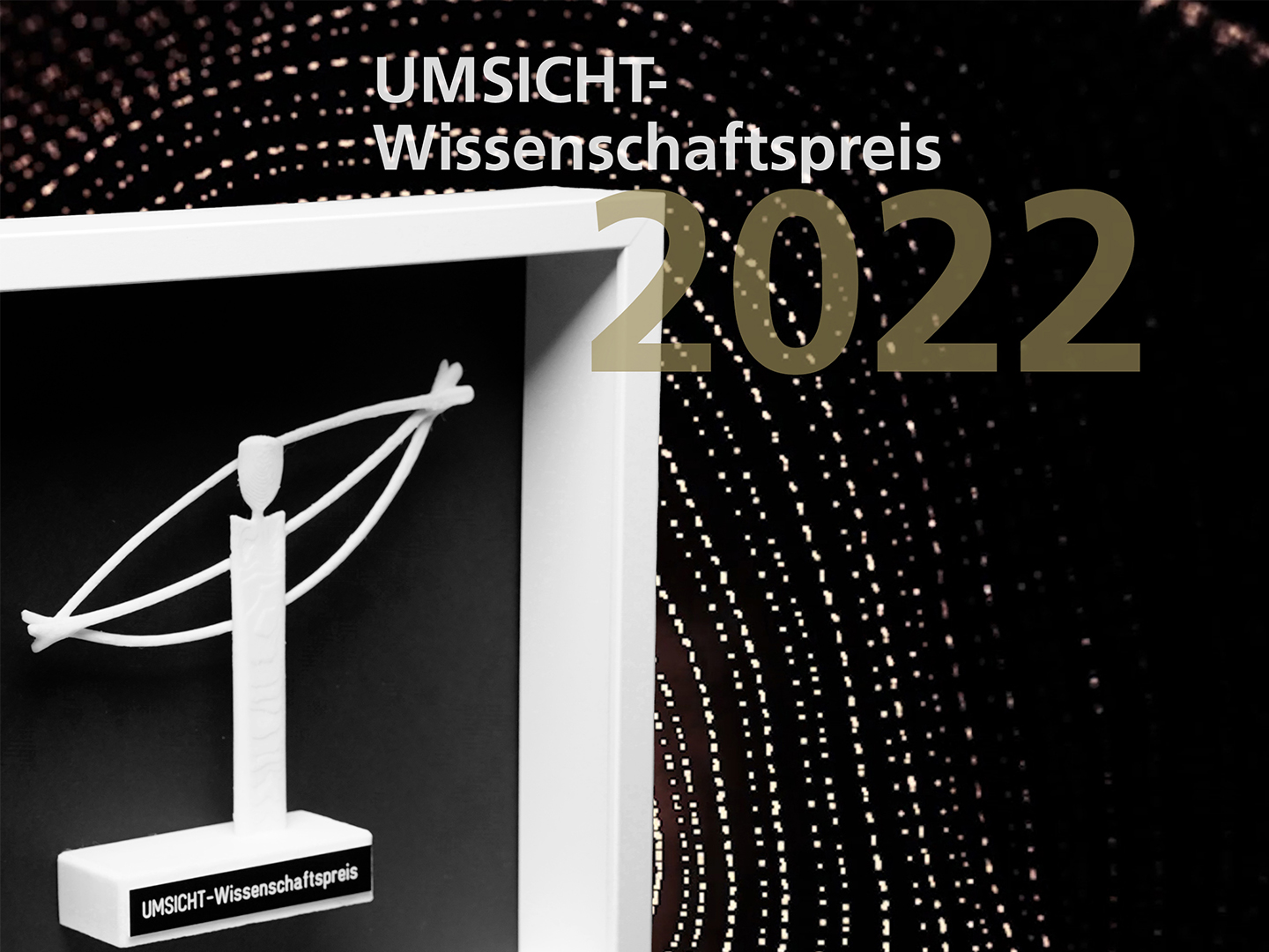 UMSICHT-Wissenschaftspreis 2022: Die Bewerbungsphase ist gestartet.