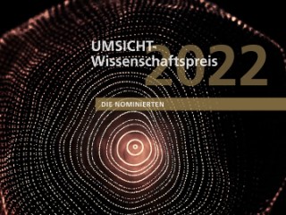 UMSICHT-Wissenschaftspreis 2022: Nominierungen